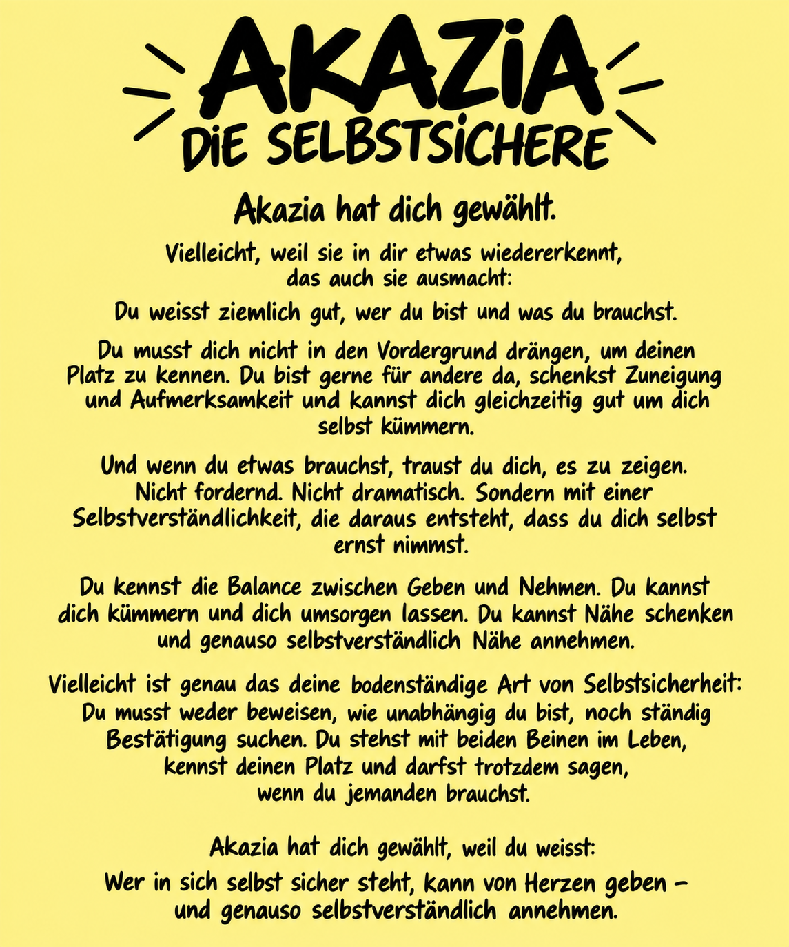 Akazias Botschaft für dich